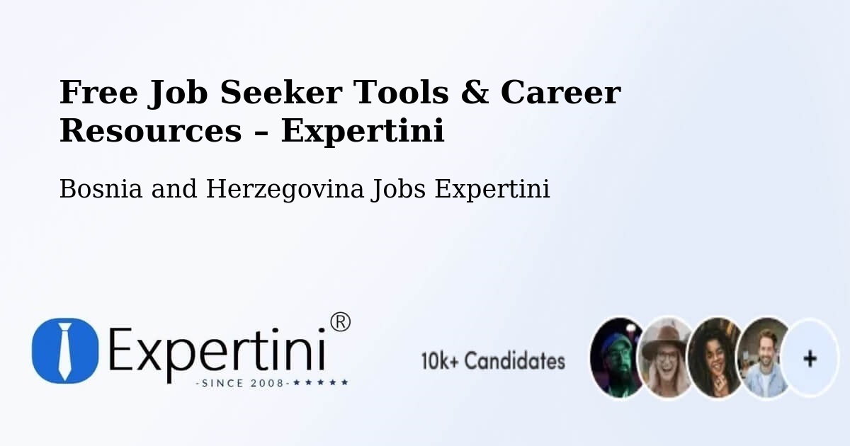 Free Job Seeker Tools & Career Resources – Goražde - Goražde, Bosnia and Herzegovina Jobs Expertini
