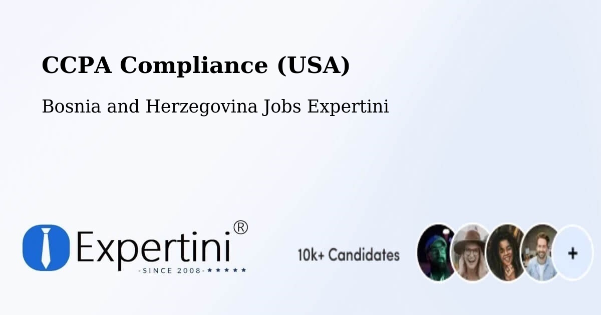 CCPA Privacy Rights & Compliance Notice – Goražde - Bosnia and Herzegovina Jobs Expertini