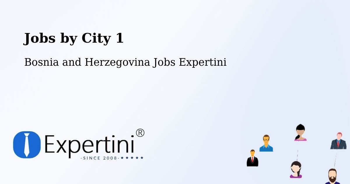 City Jobs in Bosnia and Herzegovina - Expertini