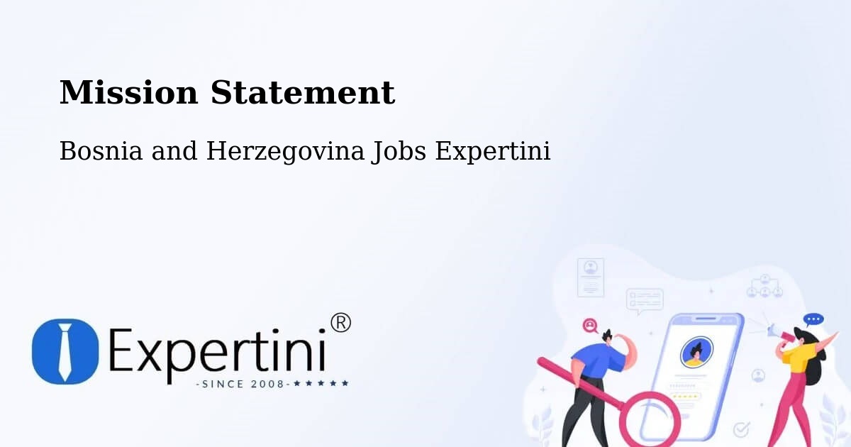Corporate Mission – Goražde - Bosnia and Herzegovina Jobs Expertini