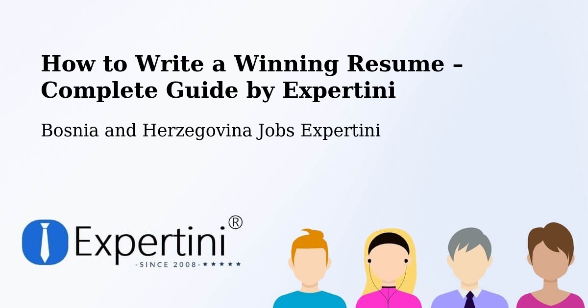 Resume Writing Guide for Job Seekers – Goražde - Goražde, Bosnia and Herzegovina Jobs Expertini