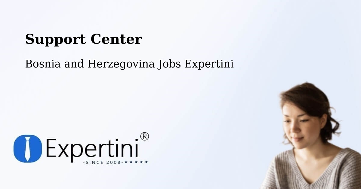 Support Services – Goražde - Bosnia and Herzegovina Jobs Expertini