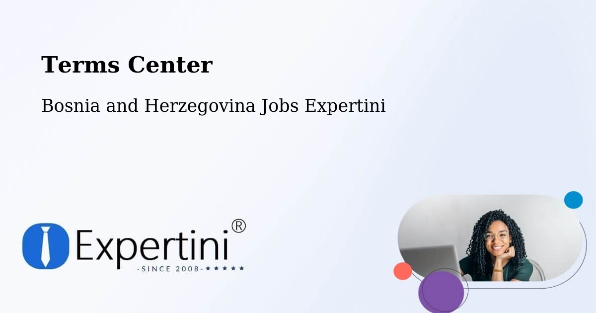 Terms of Service – Goražde - Bosnia and Herzegovina Jobs Expertini